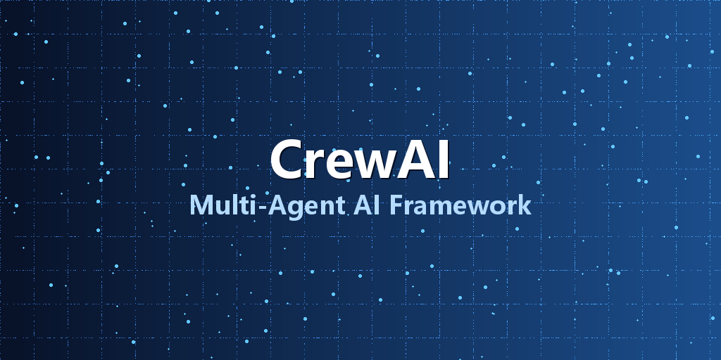 CrewAI：51.9k Stars！轻量高性能多Agent协作框架，让AI团队像人一样分工合作