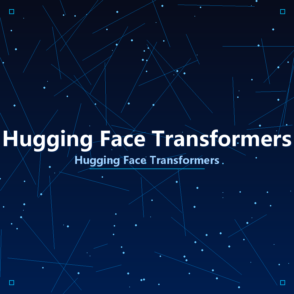 Hugging Face Transformers：159K Stars！AI开发的万能适配器，1000+预训练模型随手可用
