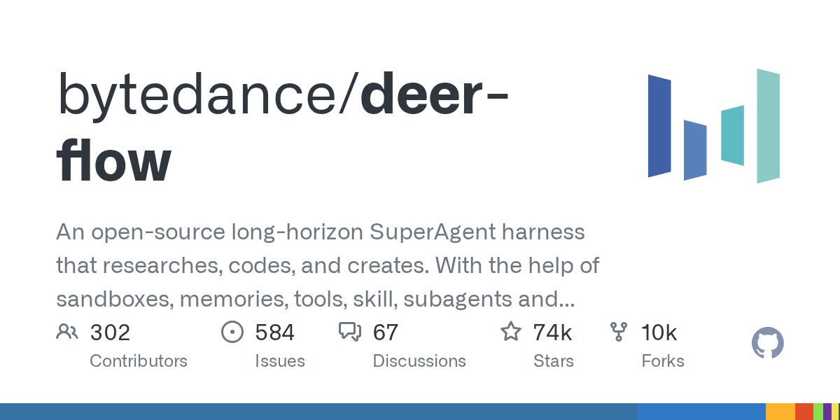 deer-flow：ByteDance 开源超级智能体框架，74K+ Stars 让 AI 处理小时级复杂任务