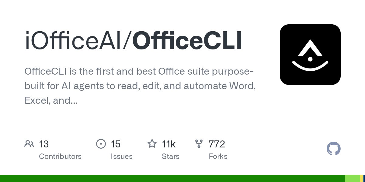 OfficeCLI:让 AI Agent 一句话掌控 Word / Excel / PowerPoint 的开源办公套件