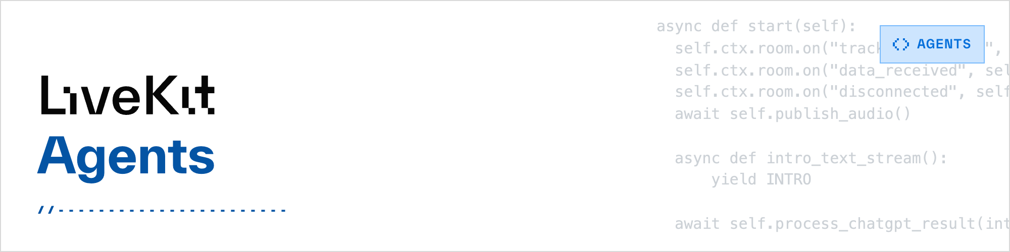 LiveKit Agents：用 Python 构建实时语音 AI 智能体的开源框架
